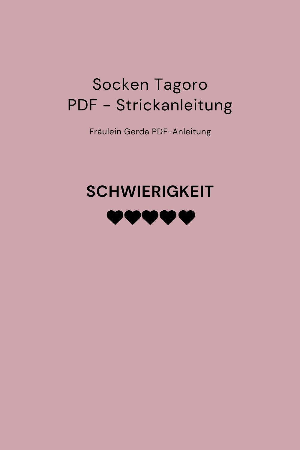 Strickanleitung Socken Tagoro als PDF-Downoad, Schwierigkeitsgrad: 5 von 5 Punkten