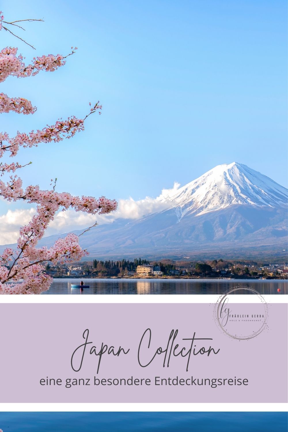 Mount Fuji mit Schnee bedeckt, ein See, zur Kirschblütenzeit, mit Fräulein Gerda Logo und Schriftzug Japan Collection