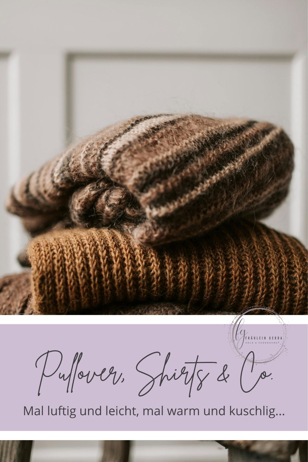 Gestrickte Pullover gestapelt mit Fräulein Gerda Logo und Schriftzug Pullover, Shirts und Co.