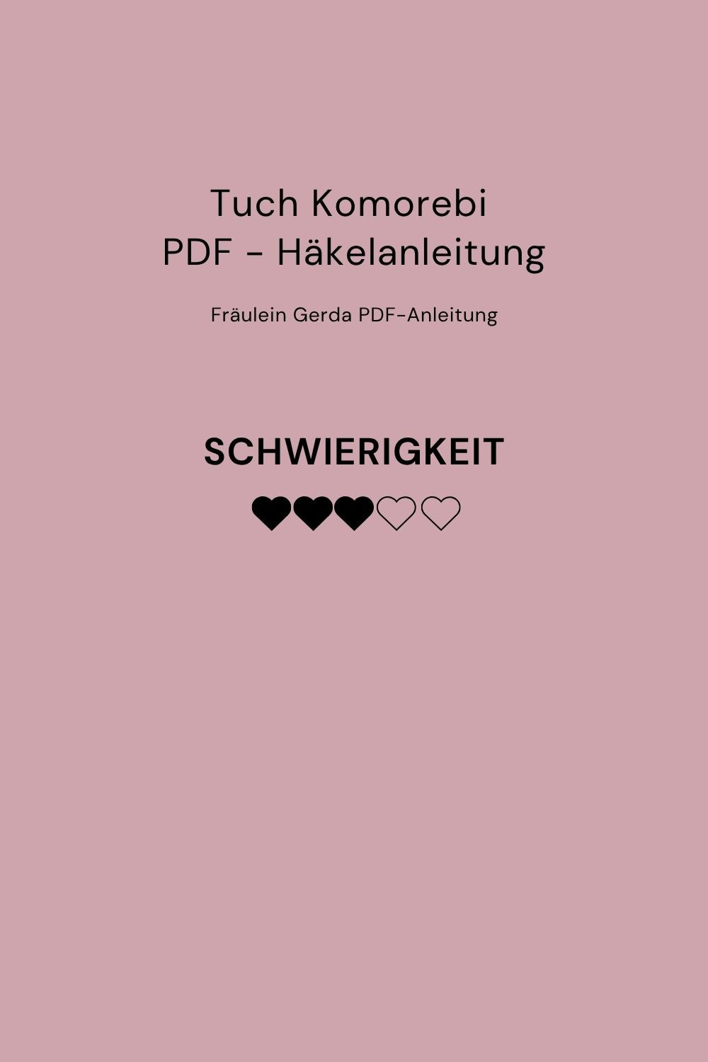 Häkelanleitung Tuch Komorebi als PDF-Downoad, Schwierigkeitsgrad: 3 von 5 Punkten