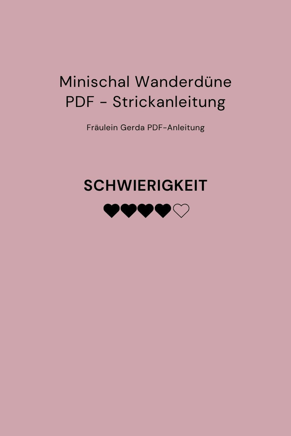 Strickanleitung Minischal Wanderdüne als PDF-Downoad, Schwierigkeitsgrad: 4 von 5 Punkten