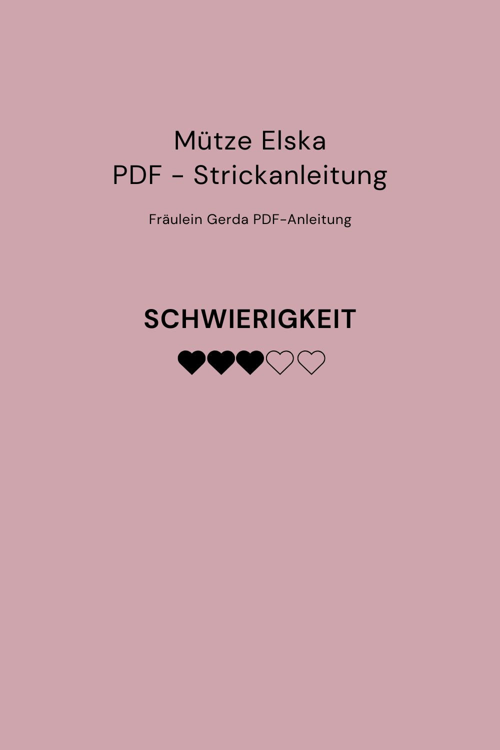 Strickanleitung Mütze Elska als PDF-Downoad, Schwierigkeitsgrad: 3 von 5 Punkten