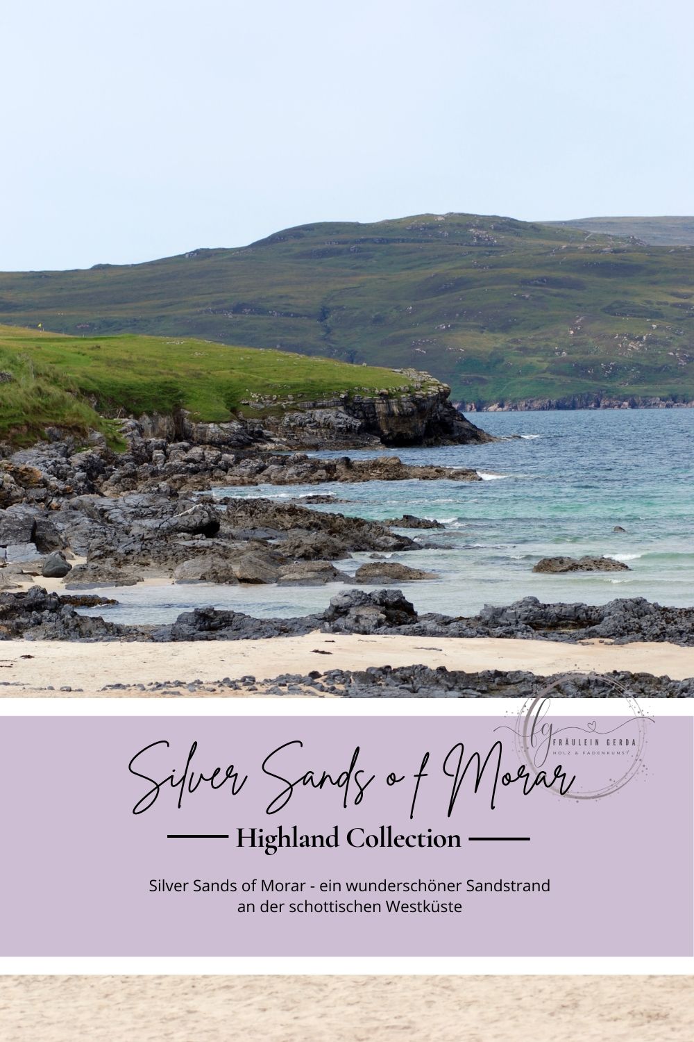 Tuch Silver Sands of Morar Deckblatt: wunderschöner Sandstand an der schottischen Westküste mit sanften grünen Hügeln im Hintergrund Fräulein-Gerda-Logo