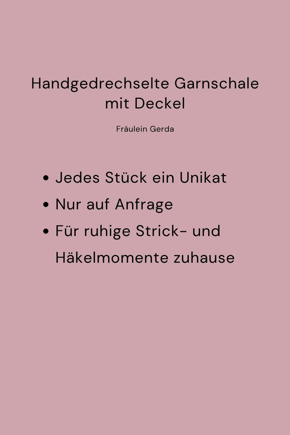 Text: Handgedrechselte Garnschale mit Deckel, jedes Stück ein Unikat, nur auf Anfrage, für ruhige Strick- und Häkelmomente zuhause